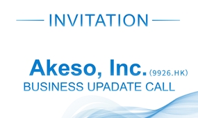 INVITATION | Akeso, lnc.BUSINESS UPADATE CALL